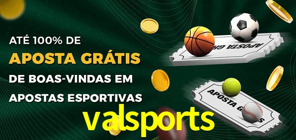 valsports Ate 100% de Aposta Gratis